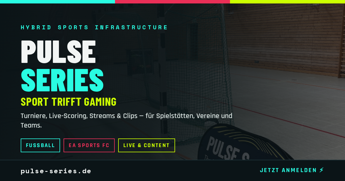 PULSE Series – Hybrid Sports Platform für Fußball, Basketball & Padel